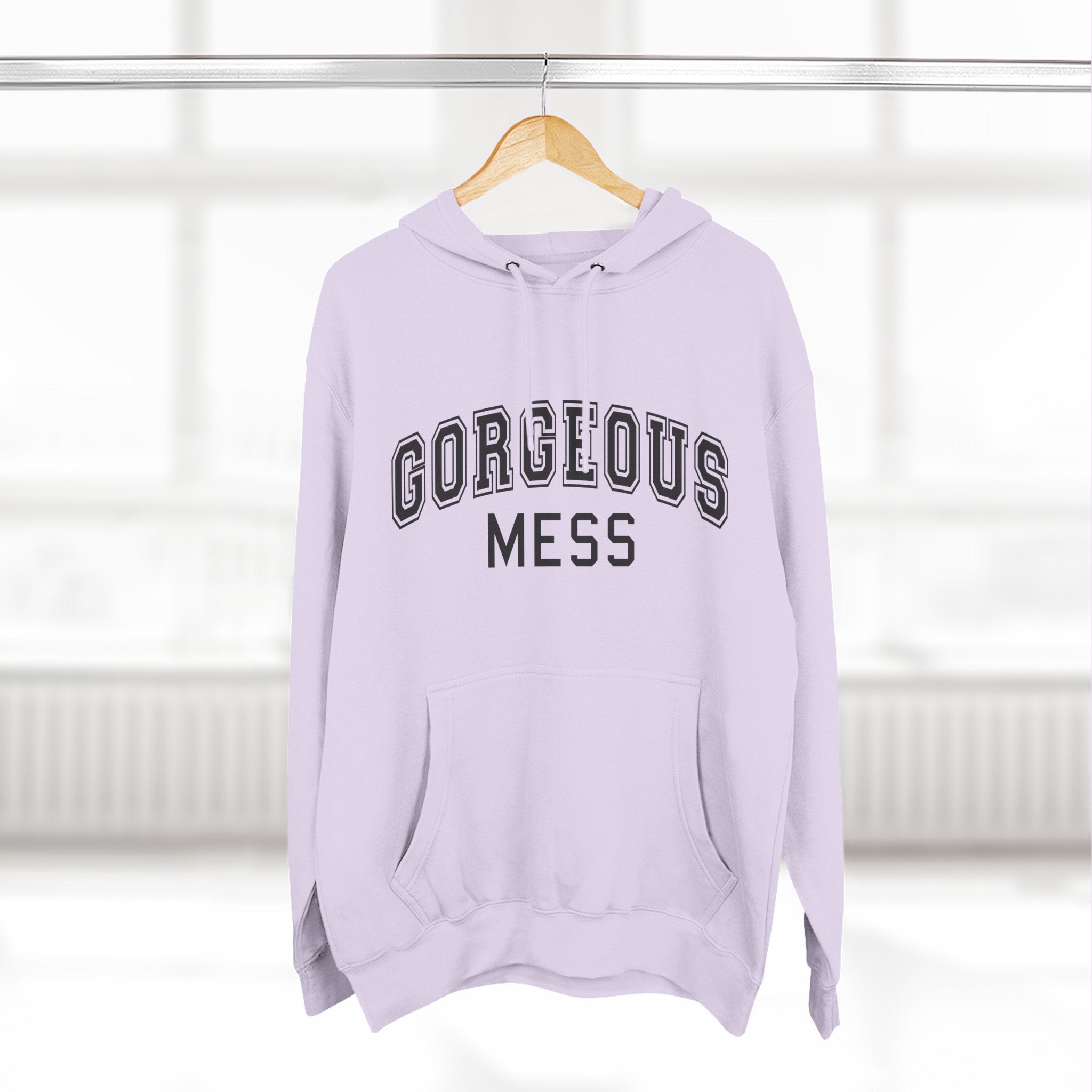 Gorgeous Mess Hoodie — Casual Cozy Graphic Pullover