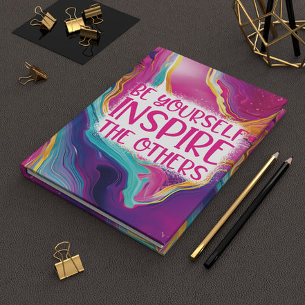 Inspirational Hardcover Journal — "Be Yourself, Inspire the Others" Marble Art