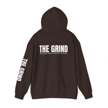 Hoodie — The Grind Pullover Hoodie ("The Grind: Delivers What Dreams Promise")