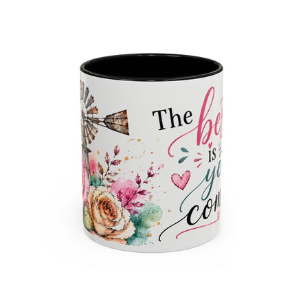 Inspirational Coffee Mug — (11oz) "The Best Is Yet to Come" Floral Accent