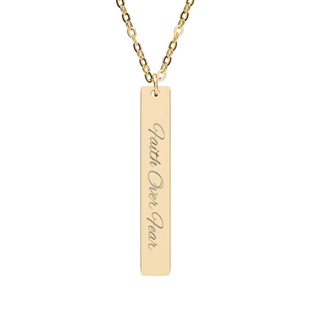 Engraved Vertical Bar Necklace — Faith Over Fear Message Pendant