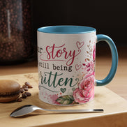 Inspirational Floral Accent Coffee Mug — “Your Story Is Still Being Written”