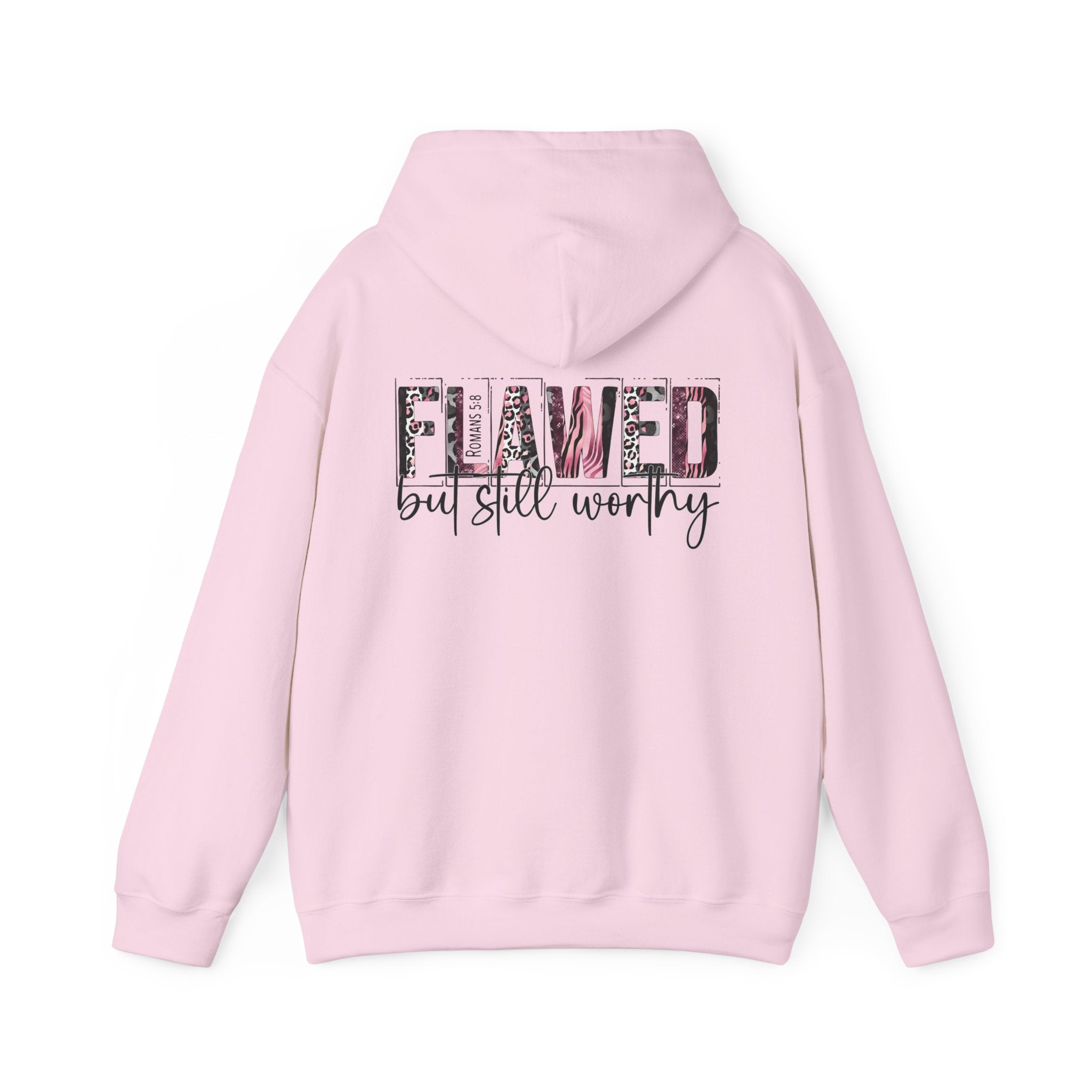 Flawed But Still Worthy Hoodie — Inspirational Women's Graphic Hoodie