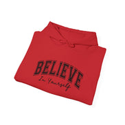 Believe in Yourself - Unisex Heavy Blend™ Hooded Sweatshirt