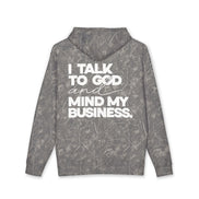 Women's Heavyweight Motivational Hoodie - I talk to God and Mind my Business
