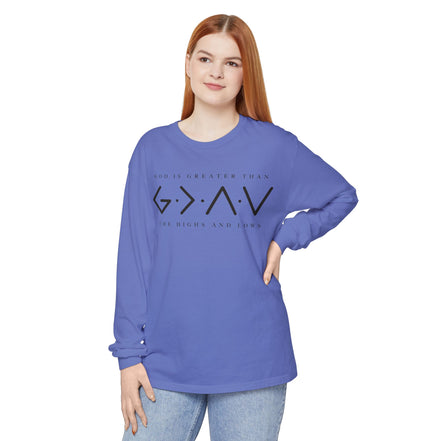 God Is Greater Than Long Sleeve T-Shirt — "God Is Greater Than The Highs And Lows" Christian Tee