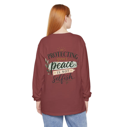 Protecting Your Peace Is Not Selfish - Long Sleeve Tee