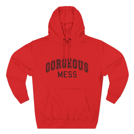 Gorgeous Mess Hoodie — Casual Cozy Graphic Pullover