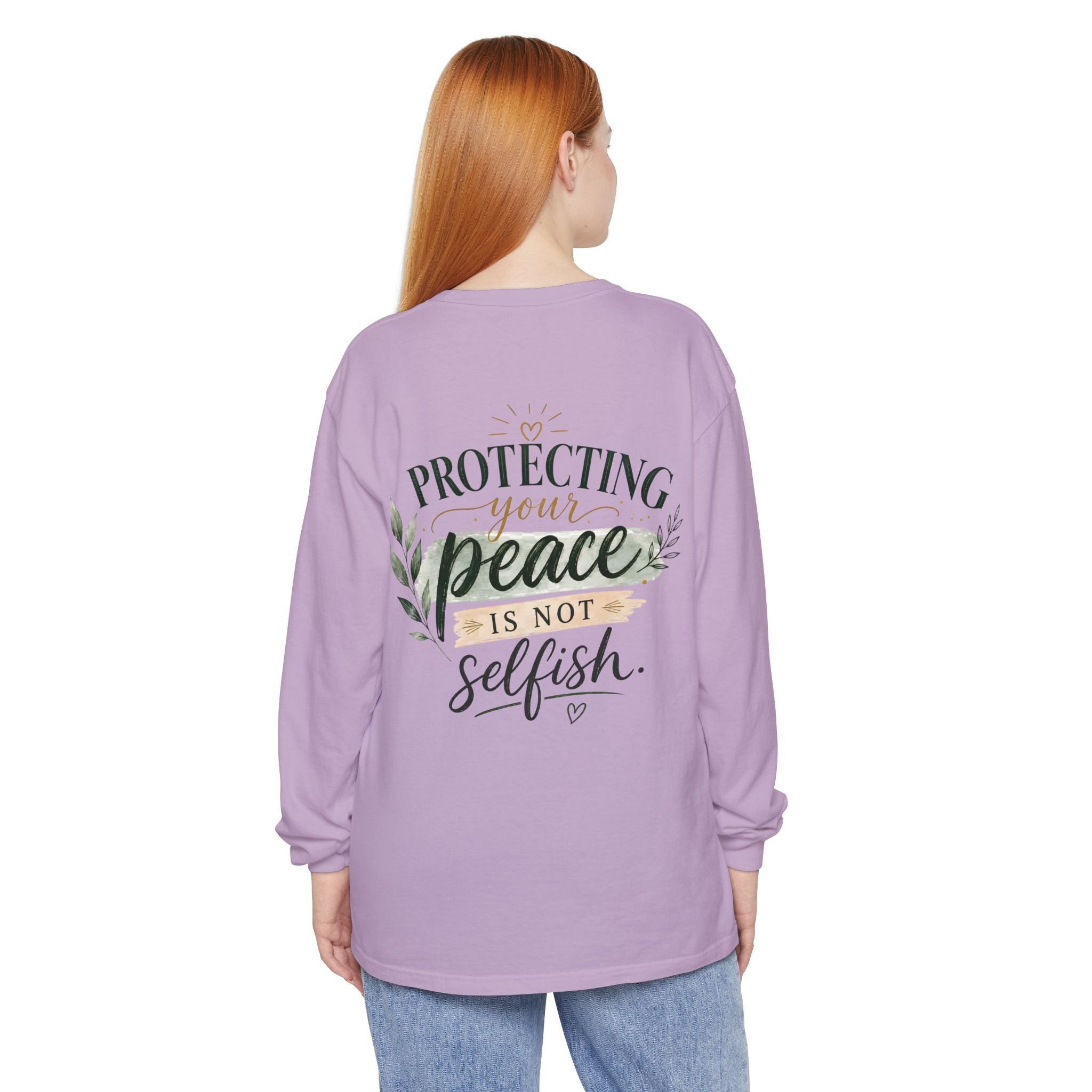 Protecting Your Peace Is Not Selfish - Long Sleeve Tee