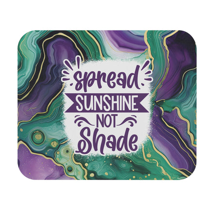 Mouse Pad — "Spread Sunshine Not Shade" Purple & Teal Agate Desk Mat