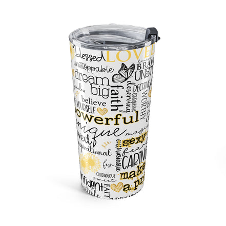Inspirational Words 20oz Tumbler — Empowerment Quote Travel Cup