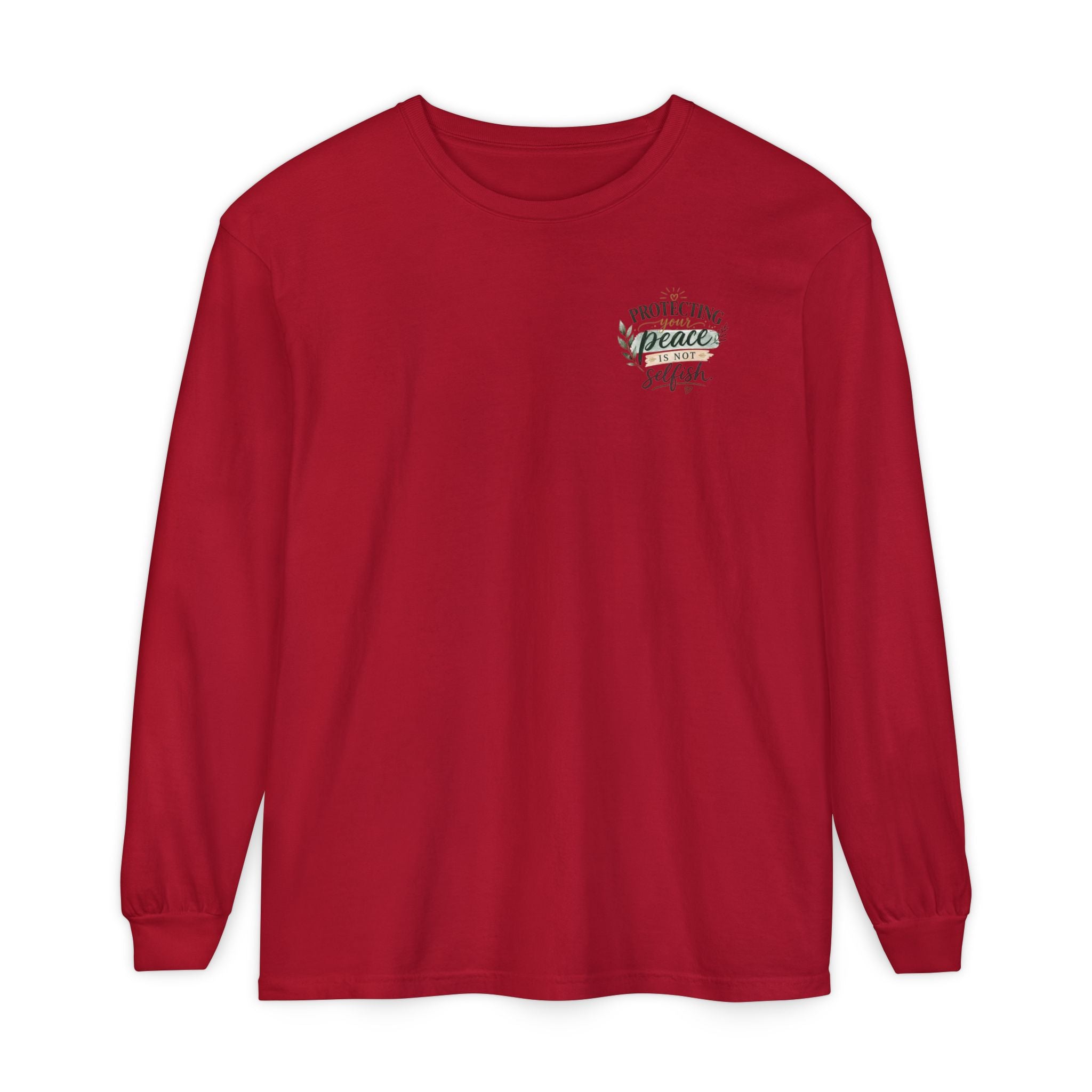 Protecting Your Peace Is Not Selfish - Long Sleeve Tee