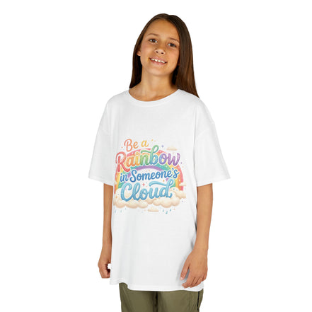 Girl's Tee — "Be a Rainbow in Someone's Cloud" Inspirational Rainbow Graphic