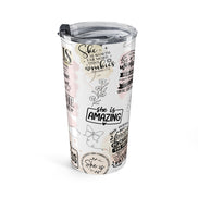 Inspirational 'She Is' 20oz Tumbler — Christian Encouragement Travel Mug