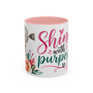 Shine With Purpose Floral Accent Coffee Mug — Inspirational 11oz Ceramic