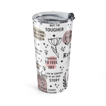 Daily Reminders 20oz Tumbler — Motivational Affirmation Travel Cup