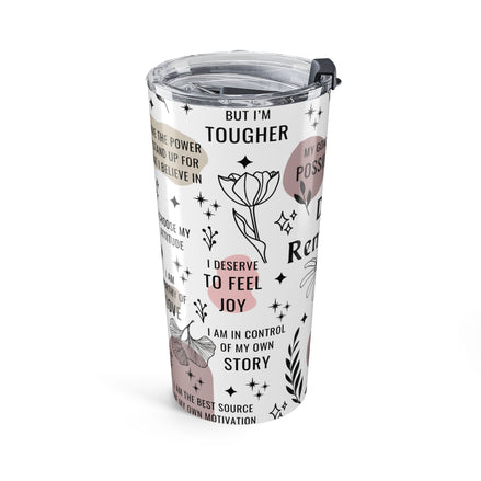 Daily Reminders 20oz Tumbler — Motivational Affirmation Travel Cup