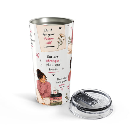 Motivational 20oz Tumbler — Inspirational Self-Care Quotes & Cozy Illustration