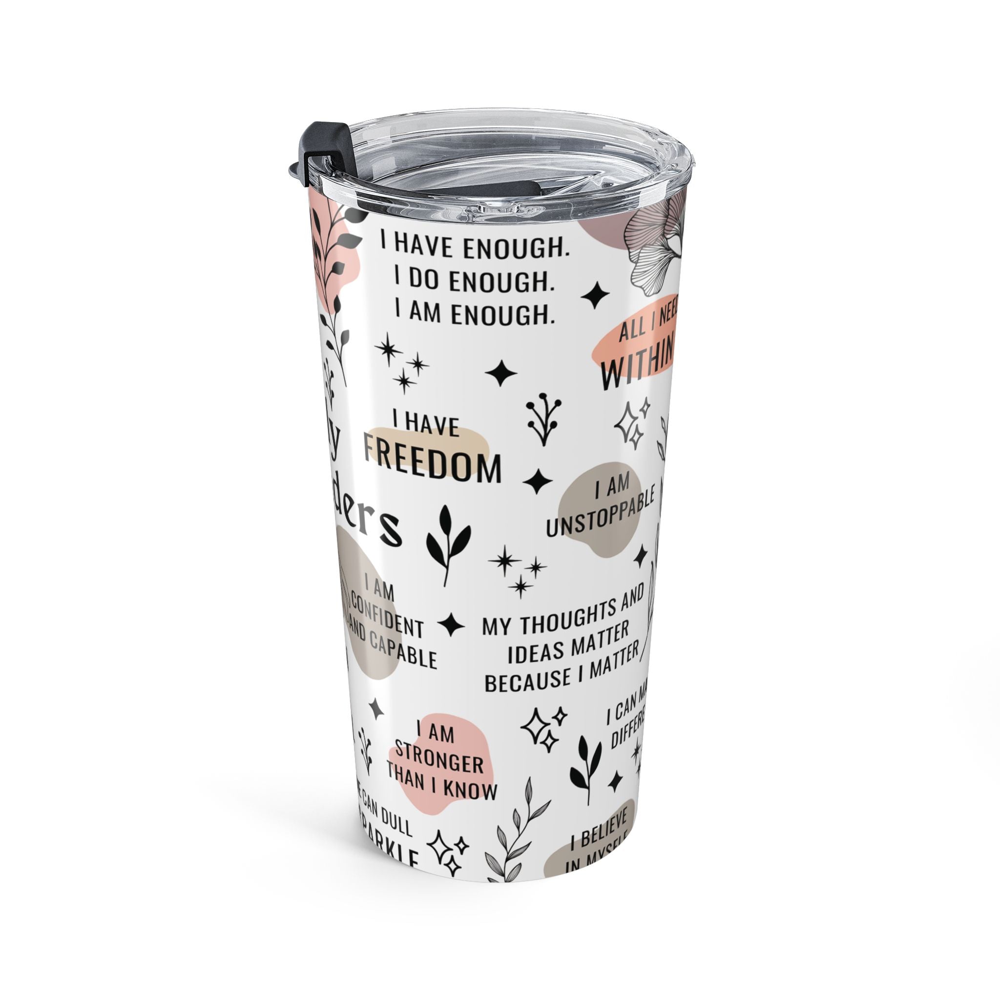 Daily Reminders 20oz Tumbler — Motivational Affirmation Travel Cup