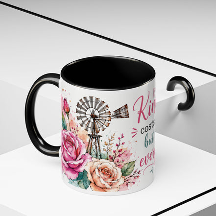 Kindness costs nothing but means everything - Coffee Mug 11oz