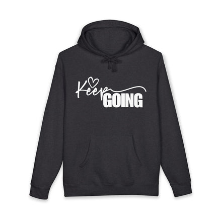 Keep Going Hoodie — Inspirational "You Got This" Motivational Hoodie