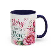 Inspirational Floral Accent Coffee Mug — “Your Story Is Still Being Written”