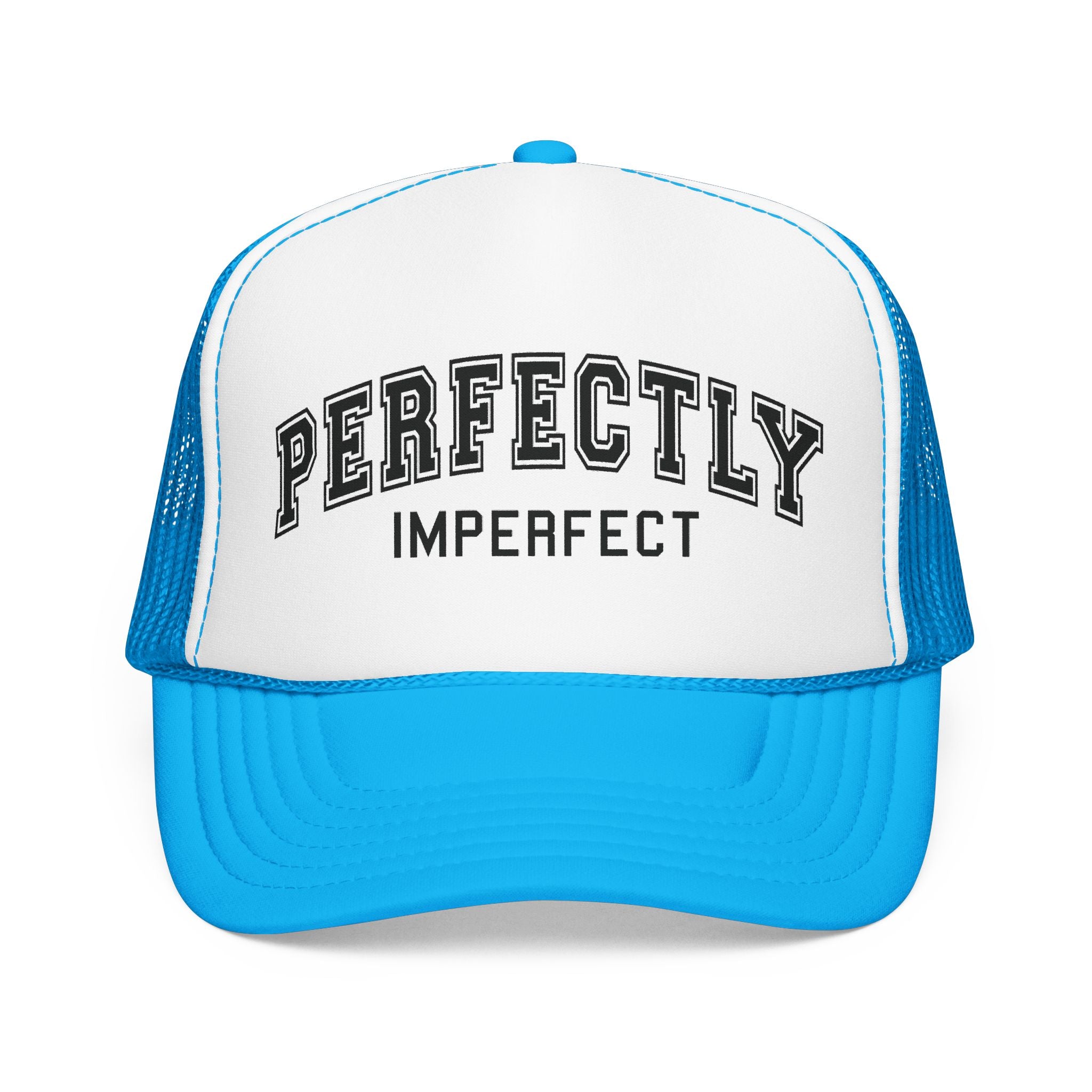 Women's Perfectly Imperfect Foam Trucker Hat — Casual Mesh Cap with Positive Message