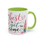 Inspirational Coffee Mug — (11oz) 
