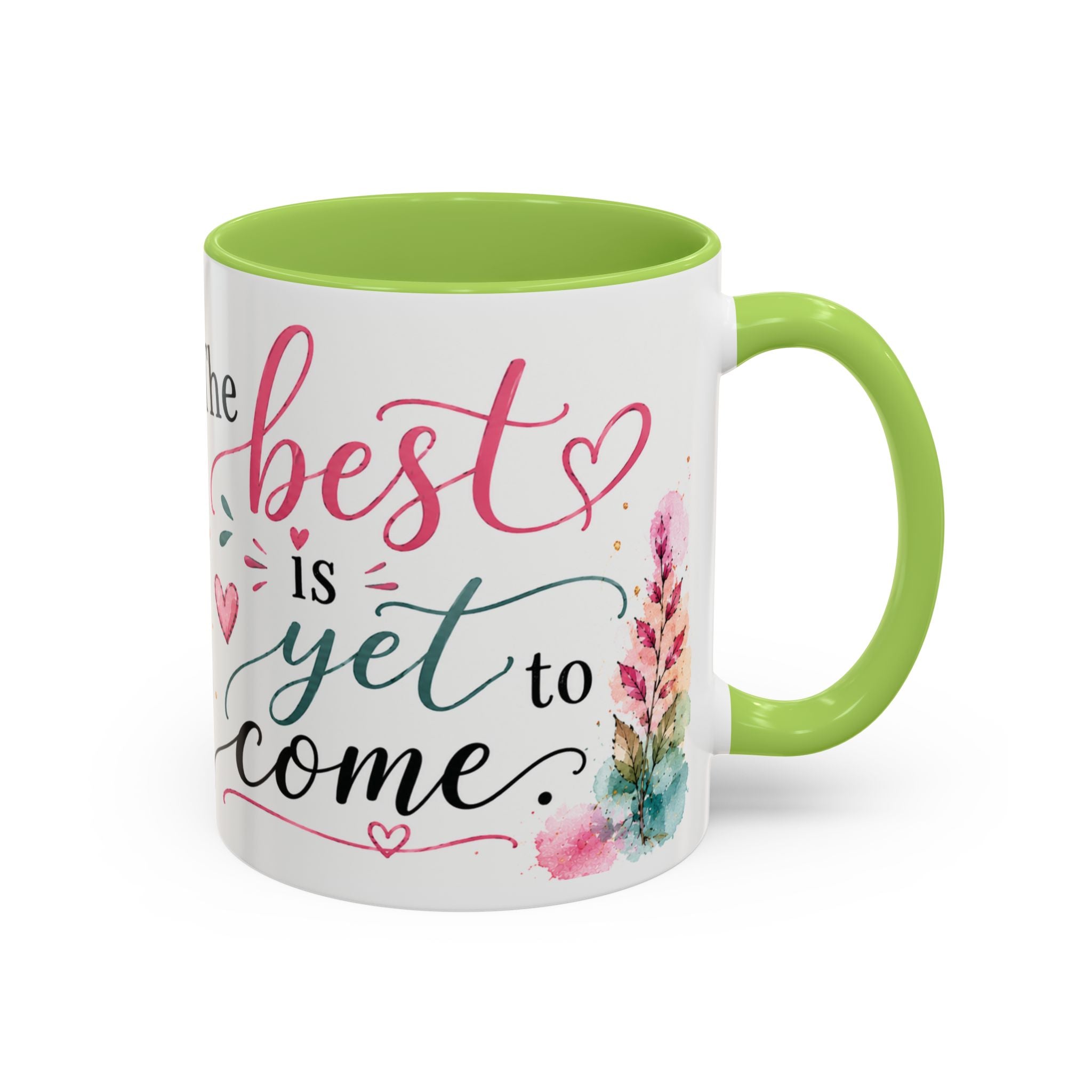 Inspirational Coffee Mug — (11oz) 