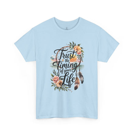 Women's Inspirational Tee — "Trust the Timing of Your Life" Floral Graphic