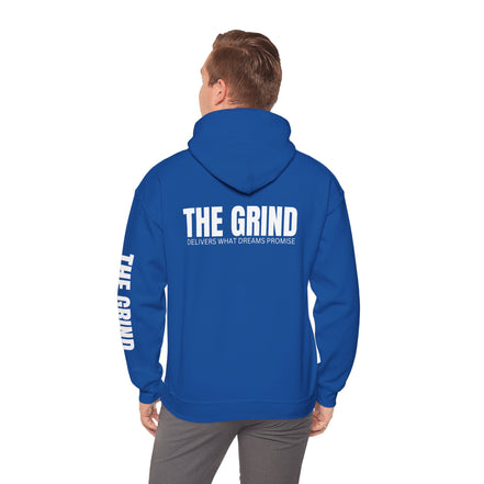 Hoodie — The Grind Pullover Hoodie ("The Grind: Delivers What Dreams Promise")
