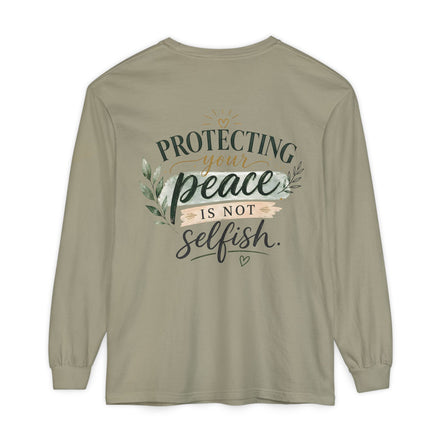 Protecting Your Peace Is Not Selfish - Long Sleeve Tee