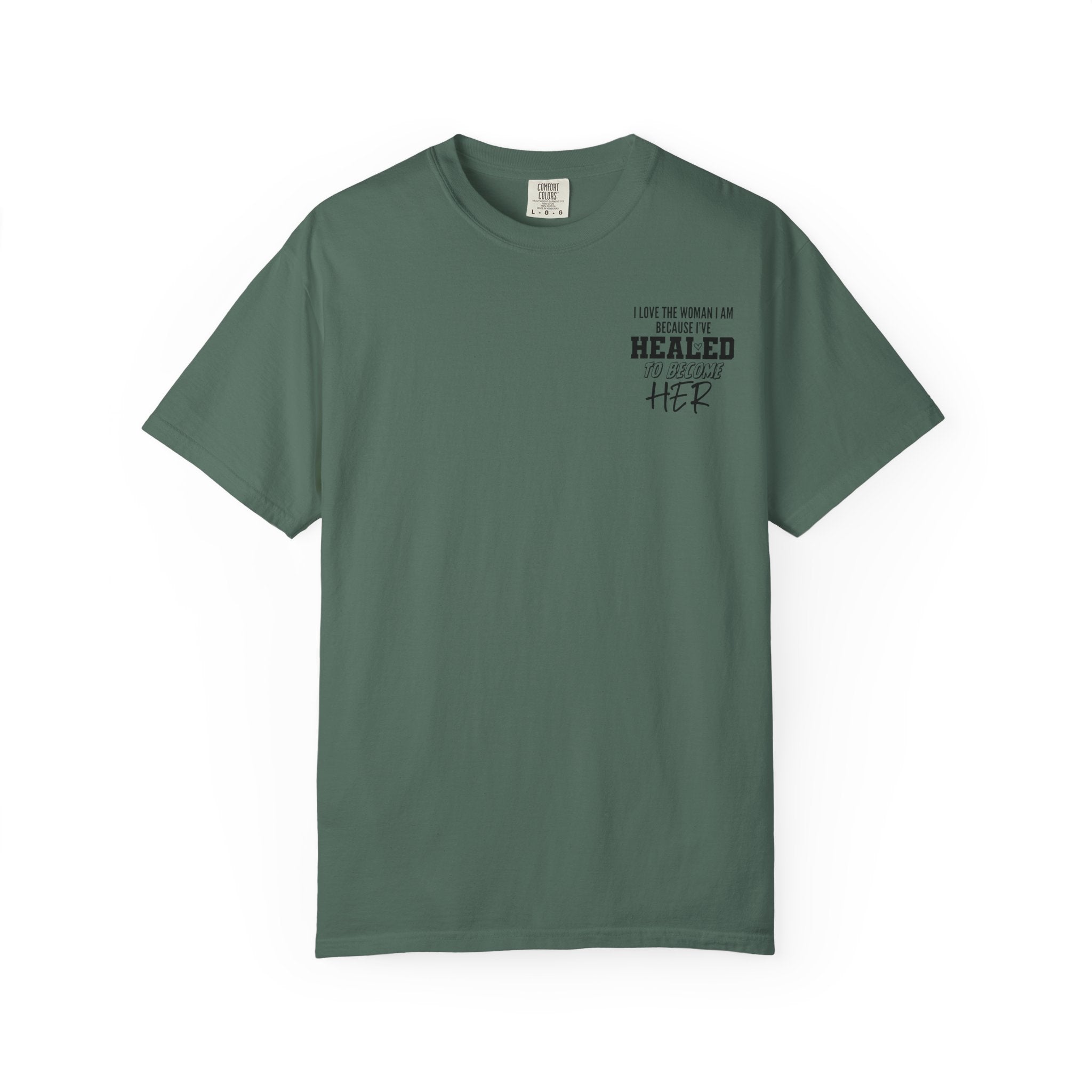 Healed To Become Her T-Shirt — Inspirational Women's Recovery Tee