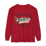Protecting Your Peace Is Not Selfish - Long Sleeve Tee