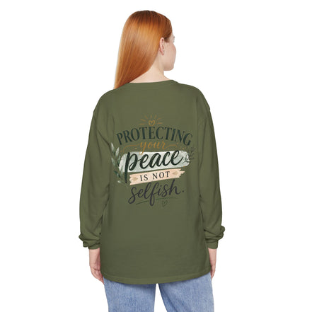 Protecting Your Peace Is Not Selfish - Long Sleeve Tee