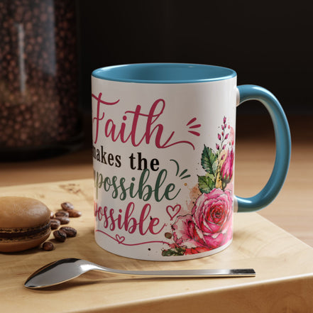 "Faith Makes the Impossible Possible" Coffee Mug — Floral Cross Inspirational Christian 110z
