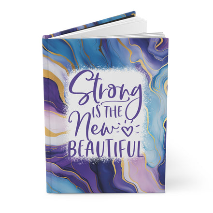 Hardcover Journal — "Strong Is The New Beautiful" Inspirational Notebook (Marble Purple & Blue)