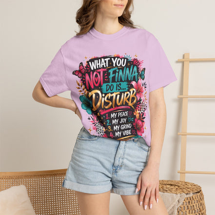 What You Not Finna Do - Female Garment-Dyed T-shirt