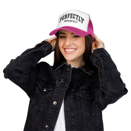 Women's Perfectly Imperfect Foam Trucker Hat — Casual Mesh Cap with Positive Message