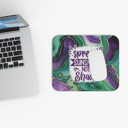 Mouse Pad — "Spread Sunshine Not Shade" Purple & Teal Agate Desk Mat