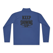 Keep Showing Up Quarter-Zip Pullover