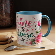 Shine With Purpose Floral Accent Coffee Mug — Inspirational 11oz Ceramic