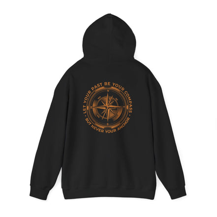 Men's Compass Rose Hoodie — "Let Your Past Be Your Compass, Not Your Anchor" Inspirational Graphic Hoodie