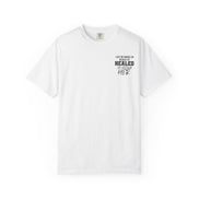 Healed To Become Her T-Shirt — Inspirational Women's Recovery Tee