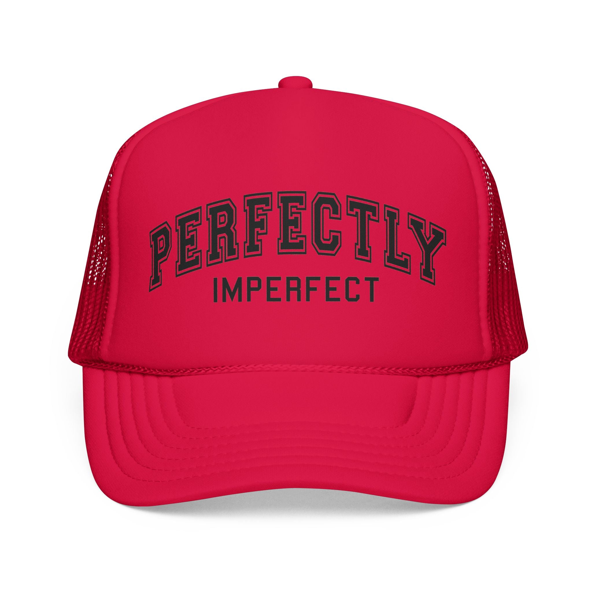 Women's Perfectly Imperfect Foam Trucker Hat — Casual Mesh Cap with Positive Message