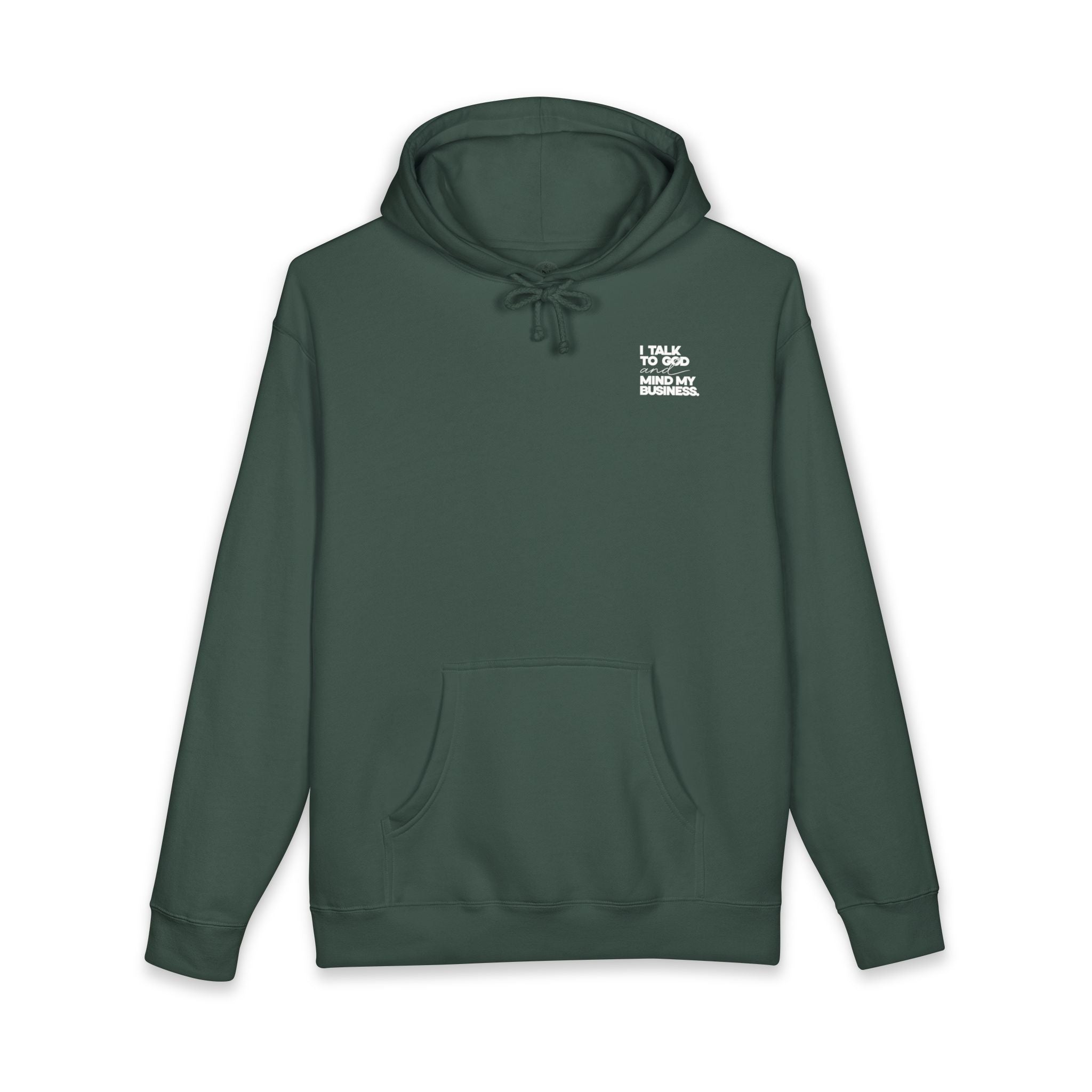 Women's Heavyweight Motivational Hoodie - I talk to God and Mind my Business