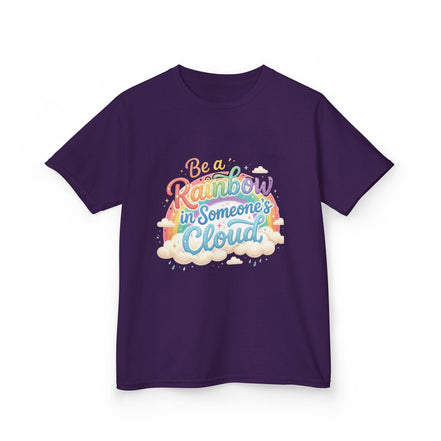 Girl's Tee — "Be a Rainbow in Someone's Cloud" Inspirational Rainbow Graphic