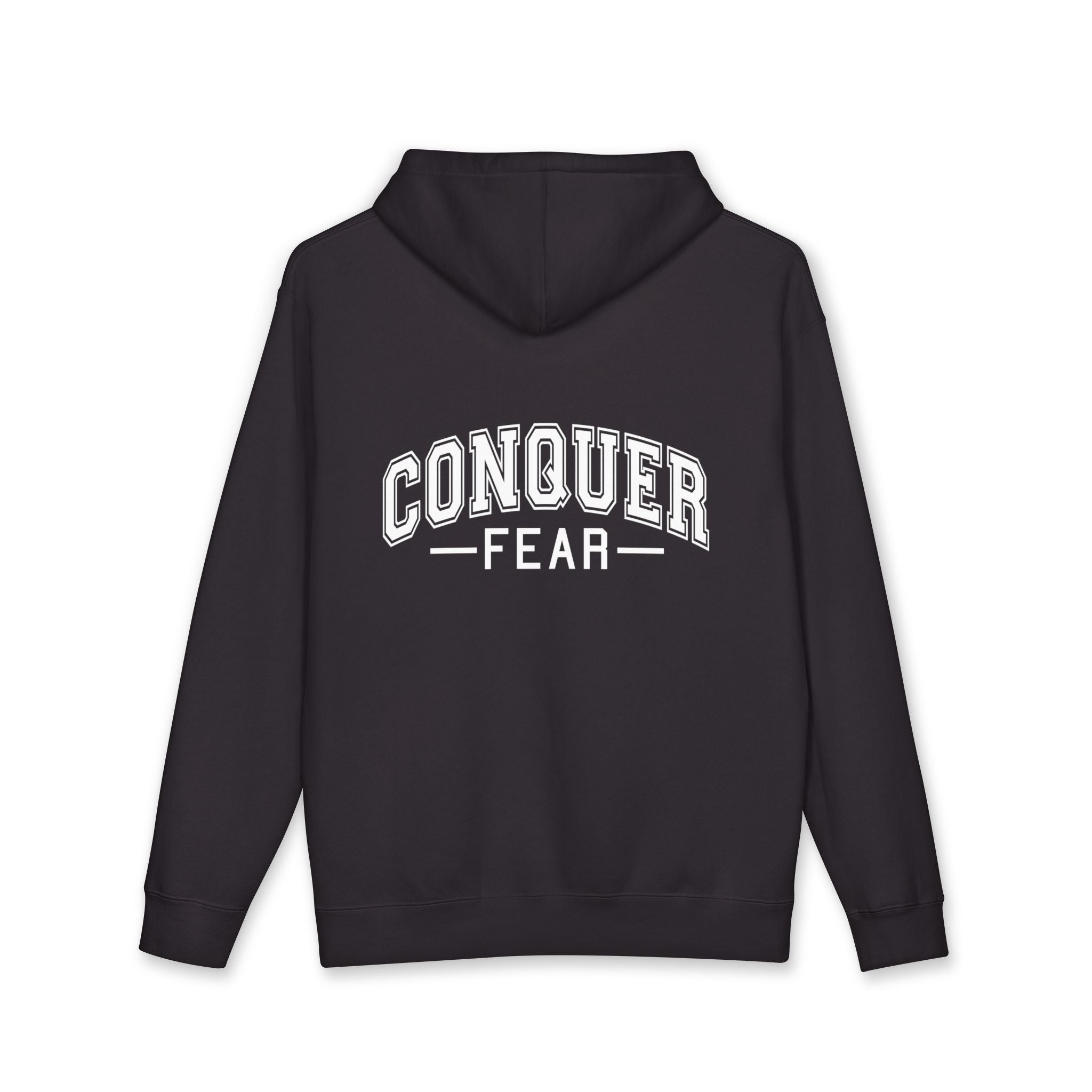 Unisex Hoodie — Conquer Fear Graphic Hooded Sweatshirt (Motivational Pullover)