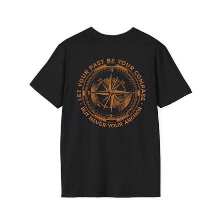 "Let your past be your compass, but never your anchor" Men's Inspirational Classic T-Shirt — Minimal Everyday Tee