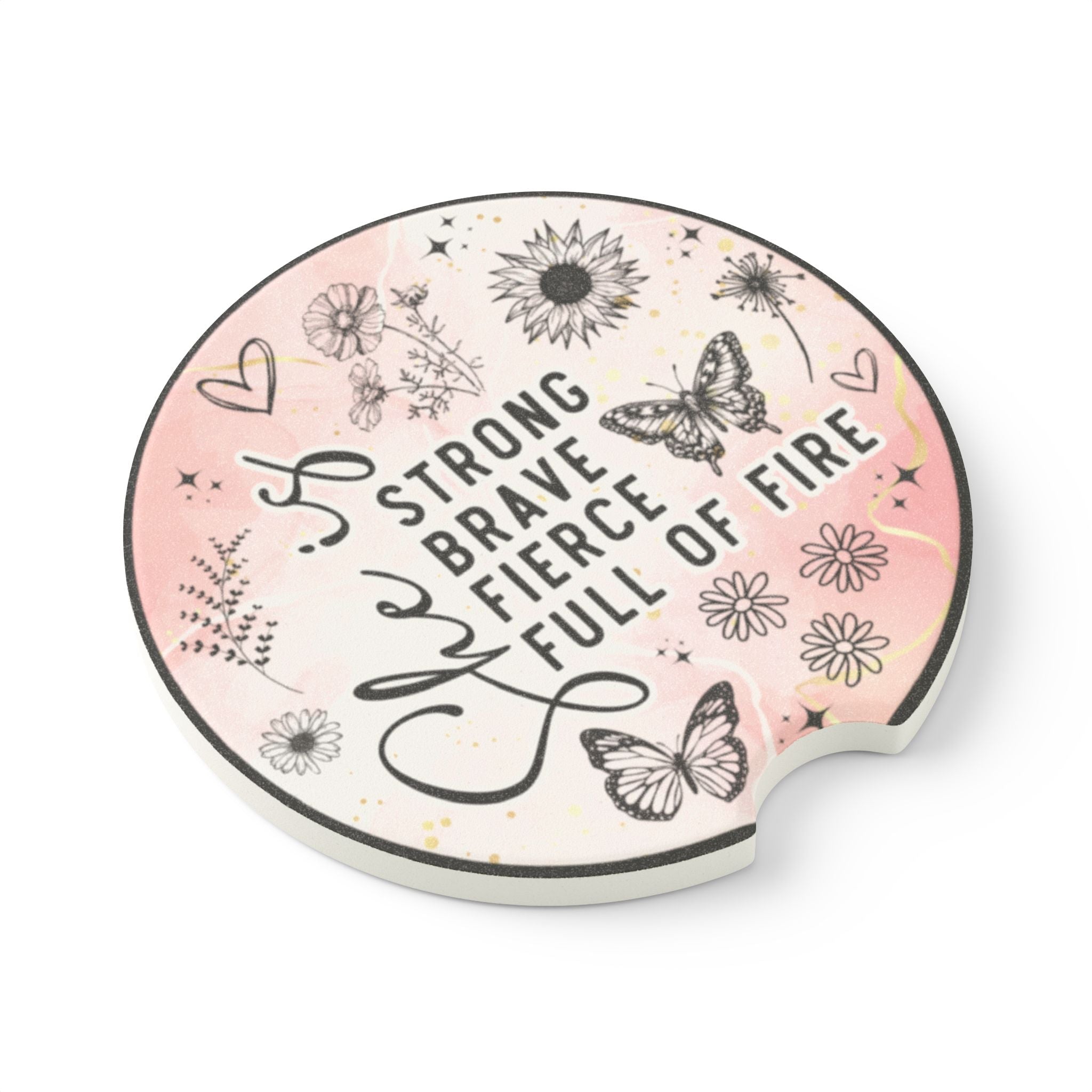 She Is Strong Brave Fierce Full of Fire - Car Coaster